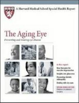Paperback Harvard Medical School The Aging Eye: Preventing and treating eye disease Book