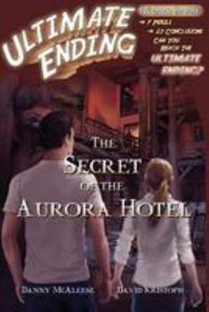 Paperback The Secret of the Aurora Hotel Book