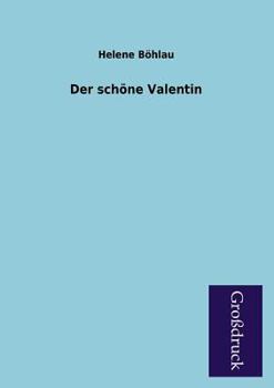 Paperback Der Schone Valentin [German] Book