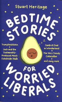 Hardcover Bedtime Stories for Worried Liberals Book