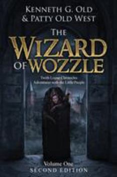 Paperback The Wizard of Wozzle: The Twith Logue Chronicles Book