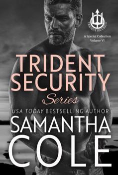Trident Security Series: A Special Collection Volume VI - Book  of the Trident Security