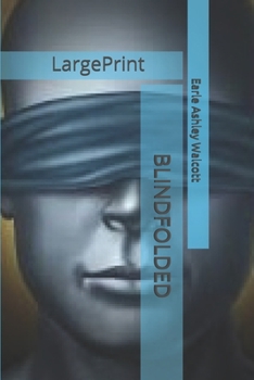 Paperback Blindfolded: Large Print Book
