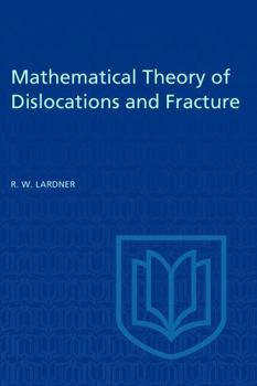 Paperback Mathematical Theory of Dislocations and Fracture Book