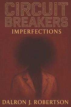 Paperback Circuit Breakers: Imperfections Book