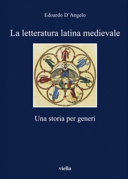 Paperback La Letteratura Latina Medievale: Una Storia Per Generi [Italian] Book