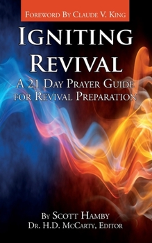 Paperback Igniting Revival: A 21 Day Prayer Guide for Revival Preparation Book