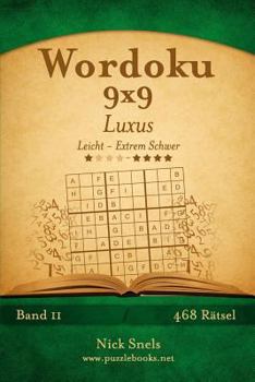 Paperback Wordoku 9x9 Luxus - Leicht bis Extrem Schwer - Band 11 - 468 Rätsel [German] Book