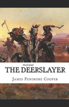 Paperback The Deerslayer Illustrated Book