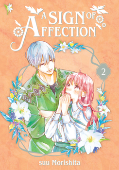 A Sign of Affection, Vol. 2 - Book #2 of the  [Yubisaki to Renren]