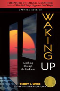 Paperback Waking Up: Climbing Through the Darkness Book