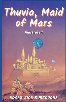 Paperback Thuvia, Maid of Mars Illustrated Book