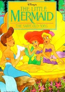Paperback Disney's the Little Mermaid: Same Old Songs Book