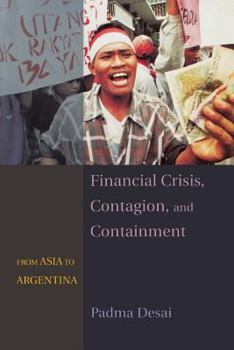 Paperback Financial Crisis, Contagion, and Containment: From Asia to Argentina Book