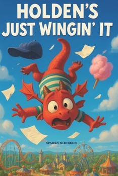 Paperback Holden's Just Wingin' It Book