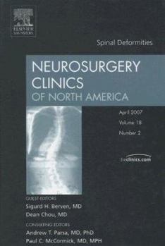 Hardcover Spinal Deformities, an Issue of Neurosurgery Clinics: Volume 18-2 Book