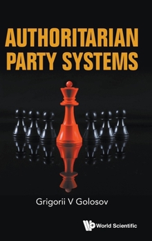 Hardcover Authoritarian Party Systems Book