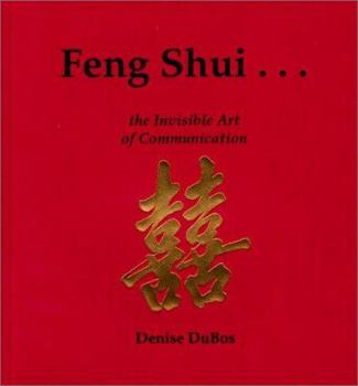 Paperback Feng Shui : The Invisible Art of Communication Book