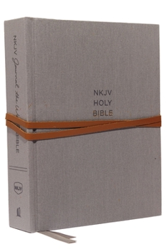 Hardcover NKJV, Journal the Word Bible, Hardcover, Gray, Red Letter Edition, Comfort Print: Reflect, Journal, or Create Art Next to Your Favorite Verses Book