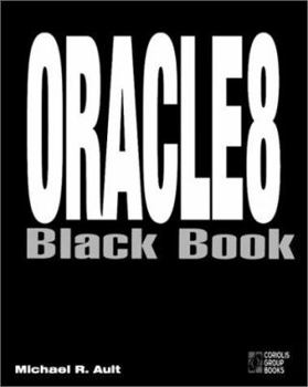 Paperback Oracle 8 Black Book [With An Oracle 8 General Release...] Book