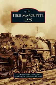 Pere Marquette 1225 - Book  of the Images of Rail