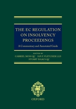Hardcover The EC Regulation on Insolvency Proceedings: A Commentary and Annotated Guide Book