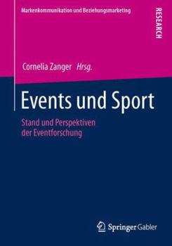 Paperback Events Und Sport: Stand Und Perspektiven Der Eventforschung [German] Book