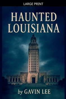 Paperback Haunted Louisiana [Large Print] Book