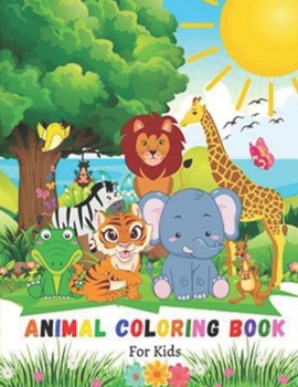 Paperback Animal Coloring Book: Coloring Book For Kids Book