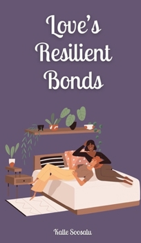 Hardcover Love's Resilient Bonds Book
