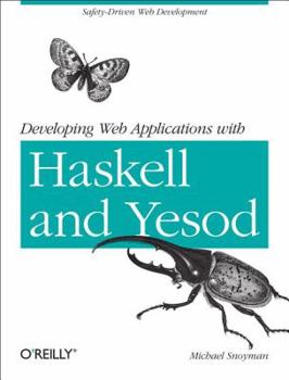 Paperback Developing Web Applications with Haskell and Yesod Book