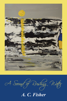Paperback A Sound of Rushing Water Book