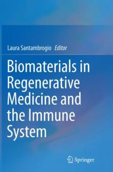 Paperback Biomaterials in Regenerative Medicine and the Immune System Book