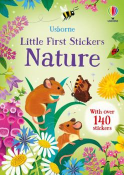 Little First Stickers Nature - Book  of the First Sticker Books