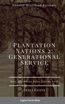 Hardcover The Plantation Nations 2: Generational Service Book