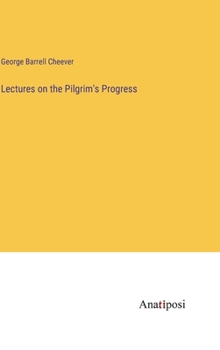 Hardcover Lectures on the Pilgrim's Progress Book