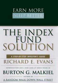Hardcover Earn More, Sleep Better: The Index Fund Solution Book