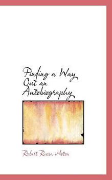 Finding a Way Out an Autobiography