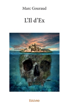 Paperback L'Il d'Ex [French] Book