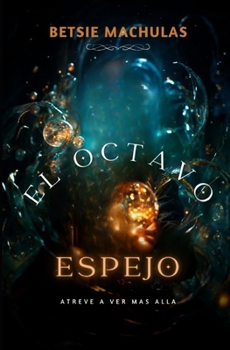 Paperback El Octavo Espejo [Spanish] Book