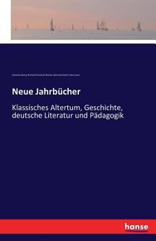 Paperback Neue Jahrbücher: Klassisches Altertum, Geschichte, deutsche Literatur und Pädagogik [German] Book