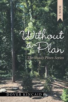 Paperback Without a Plan: The Shady Pines Series Book