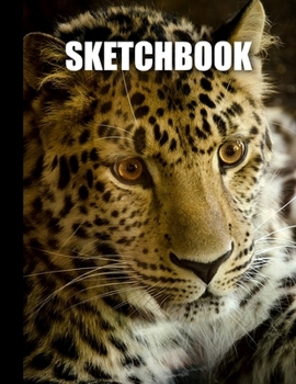 Sketchbook: Leopard Cover Design White Paper 120 Blank Unlined Pages 8.5 X 11 Matte Finished Soft Cover