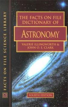 Hardcover The Facts on File Dictionary of Astronomy Book