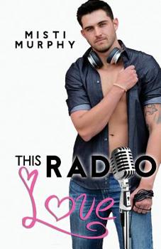 This Radio Love - Book #1 of the Casey Brothers 