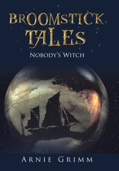 Hardcover Broomstick Tales: Nobody's Witch Book