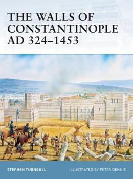 The Walls of Constantinople AD 324-1453 (Fortress)