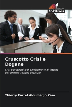 Paperback Cruscotto Crisi e Dogane [Italian] Book