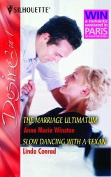 Paperback The Marriage Ultimatum and Slow Dancing With a Texan Book