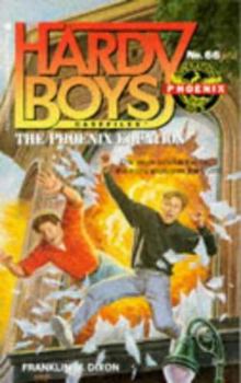 The Phoenix Equation (Hardy Boys: Casefiles, #66; Operation Phoenix, #3) - Book #66 of the Hardy Boys Casefiles